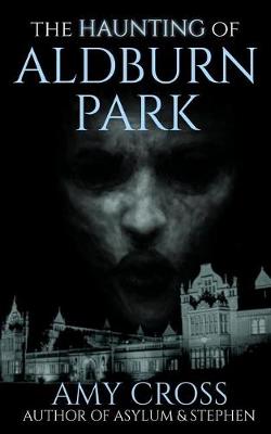 Book cover for The Haunting of Aldburn Park