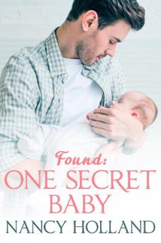 Cover of Found: One Secret Baby
