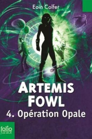 Cover of Artemis Fowl 4/Operation Opale