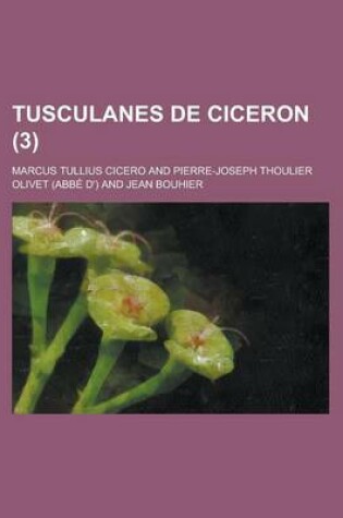 Cover of Tusculanes de Ciceron (3 )