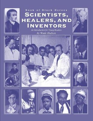 Book cover for Book of Black Heroes Scientists Healers and Inventors