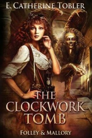 Cover of The Clockwork Tomb