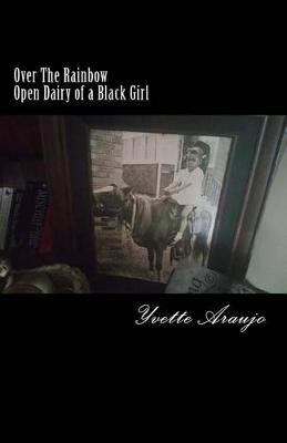 Book cover for Over The Rainbow Diary of a Black Girl