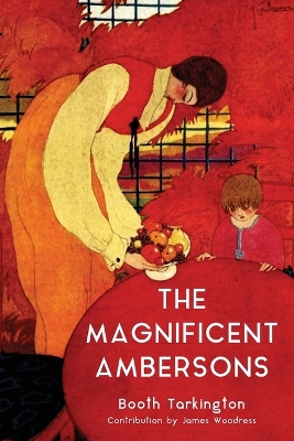 Book cover for The Magnificent Ambersons (Warbler Classics Annotated Edition)