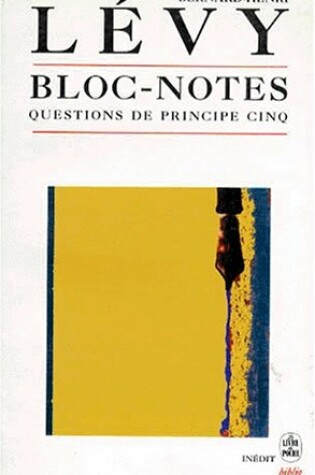 Cover of Bloc-Notes Questions de Principe Cinq