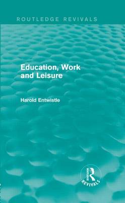 Book cover for Education, Work and Leisure