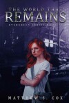 Book cover for The World That Remains