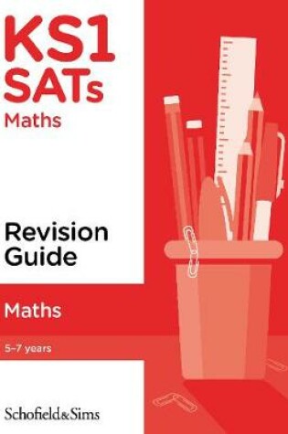 Cover of KS1 SATs Maths Revision Guide