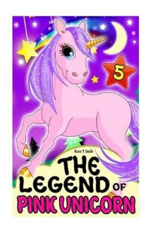 Cover of The Legend of The Pink Unicorn 5
