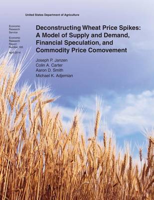 Book cover for Deconstructing Wheat Price Spikes