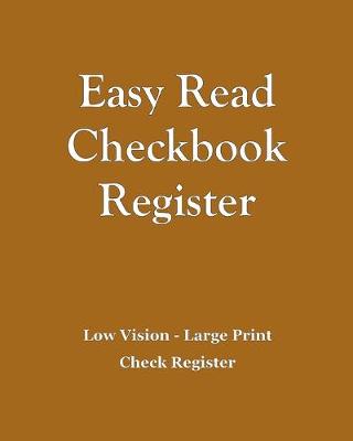 Book cover for Easy Read Checkbook Register - Brown