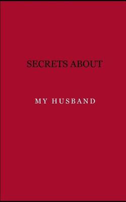 Book cover for Secrets about my husband