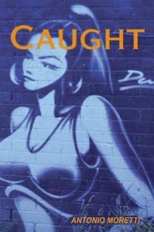 Cover of Caught