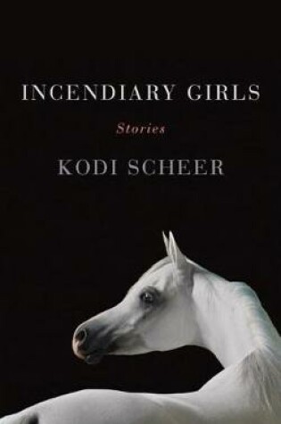 Cover of Incendiary Girls