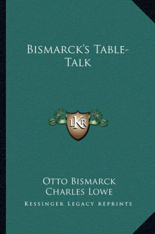 Cover of Bismarck's Table-Talk