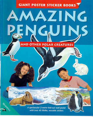 Cover of Amazing Penguins and Other Polar Creatures