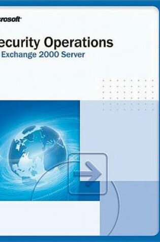 Cover of Security Operations for Microsoft(r) Exchange 2000 Server