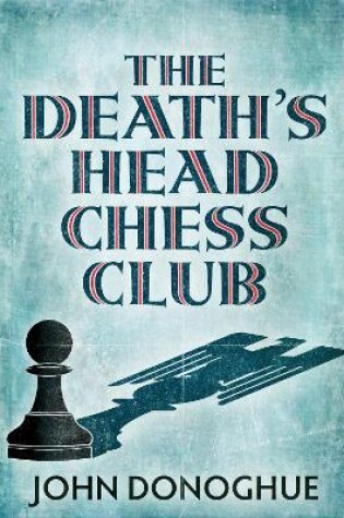 Cover of The Death's Head Chess Club