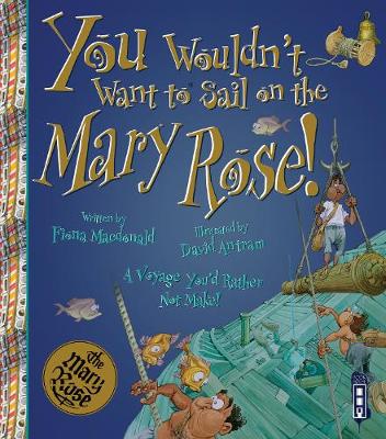 Book cover for You Wouldn't Want To Sail on the Mary Rose!