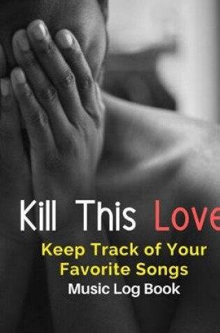 Cover of Kill This Love