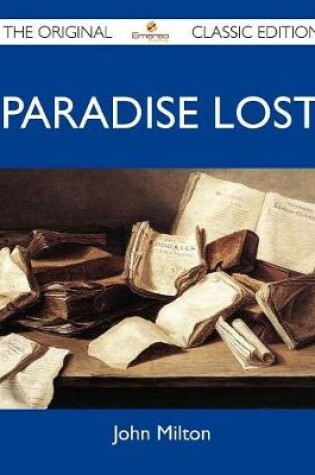Cover of Paradise Lost - The Original Classic Edition