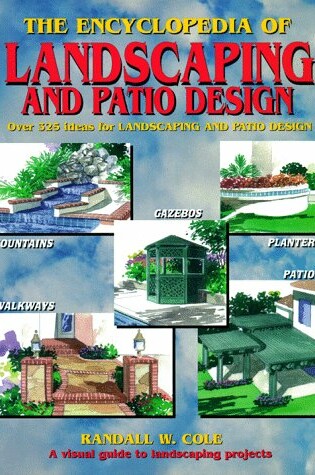 Cover of Encyclopedia of Landscaping and Patio Design