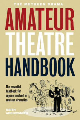 Cover of The Methuen Drama Amateur Theatre Handbook