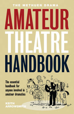 Book cover for The Methuen Drama Amateur Theatre Handbook