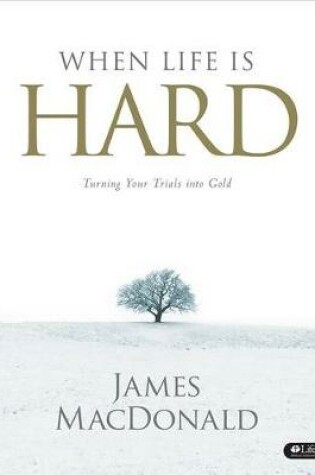 Cover of When Life is Hard: Member Book