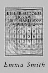 Book cover for Killer Sudoku Jigsaw 200 - Hard 9x9 Volume 2