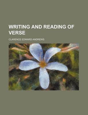 Book cover for Writing and Reading of Verse