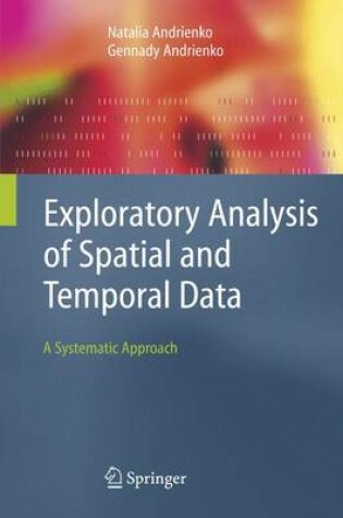 Cover of Exploratory Analysis of Spatial and Temporal Data