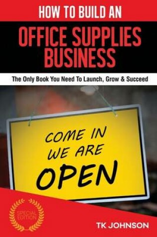 Cover of How to Build an Office Supplies Business (Special Edition)