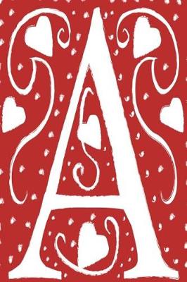 Book cover for Monogram Journal Letter A Hearts Love Red White