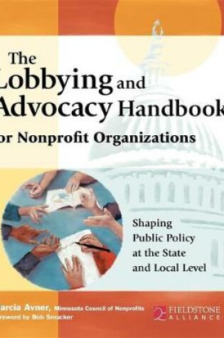 Cover of The Lobbying and Advocacy Handbook for Nonprofit Organizations