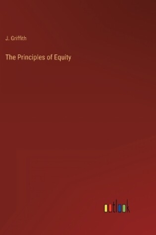 Cover of The Principles of Equity