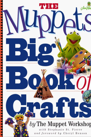 Cover of The Muppets Big Book of Crafts