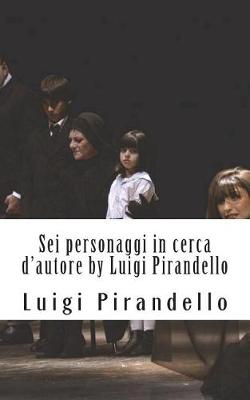 Book cover for SEI Personaggi in Cerca d'Autore by Luigi Pirandello