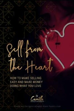 Cover of Sell from the heart!