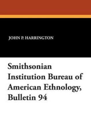 Cover of Smithsonian Institution Bureau of American Ethnology, Bulletin 94