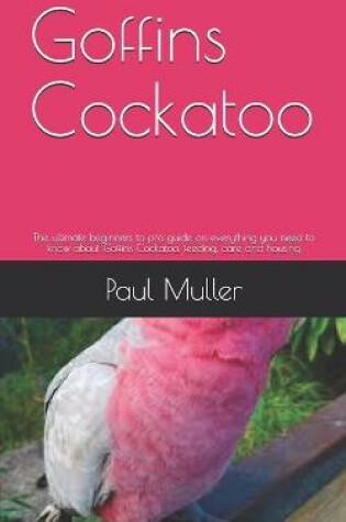 Cover of Goffins Cockatoo