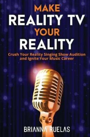 Cover of Make Reality TV Your Reality