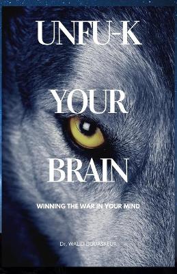 Book cover for Unfu-K Your Brain