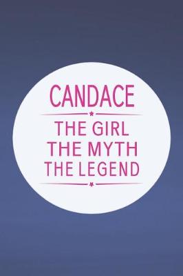 Book cover for Candace the Girl the Myth the Legend