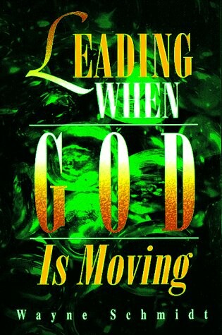 Cover of Leading When God Is Moving