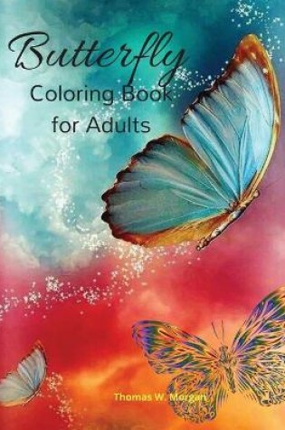 Cover of Butterfly Coloring Book for Adults