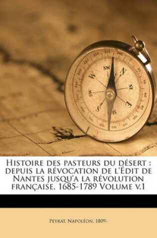 Cover of Histoire Des Pasteurs Du Desert