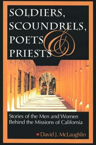 Cover of Soldiers, Scoundrels, Poets & Priests