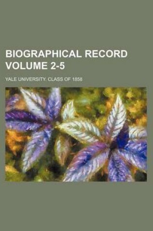 Cover of Biographical Record Volume 2-5