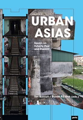 Cover of Urban Asias: Essays on Futurity Past and Present